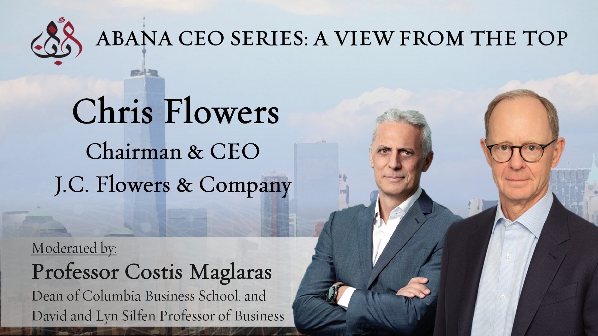 ABANA CEO Series: A View from the Top with Chris Flowers, Chairman & CEO of J.C. Flowers & Company
